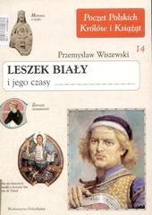 Okładka: Przemysław Wiszewski - Leszek Biały i jego czasy