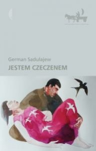 Okładka: German Sadułajew - Jestem Czeczenem