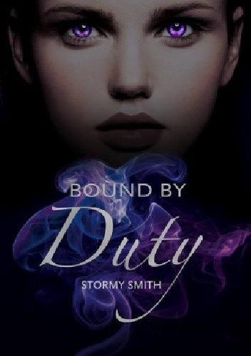 Okładka: Stormy Smith - Bound by Duty