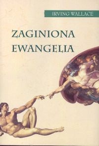 Okładka: Irving Wallace - Zaginiona ewangelia