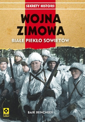 Okładka: Bair Irincheev - Wojna zimowa. Białe piekło sowietów