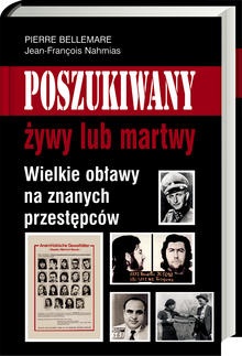 Okładka: Pierre Bellemare - Poszukiwany żywy lub martwy