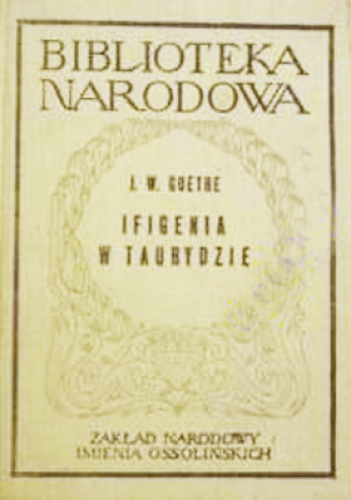 Okładka: Johann Wolfgang von Goethe - Ifigenia w Taurydzie