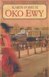 Okładka: Karin Fossum - Oko Ewy