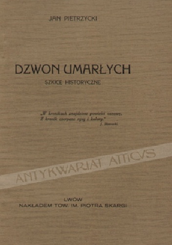 Okładka: Jan Pietrzycki - Dzwon umarłych. Szkice historyczne