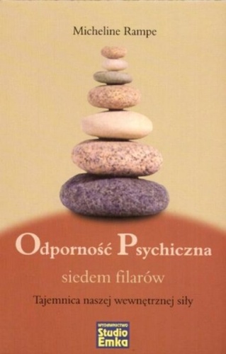 Okładka: Micheline Rampe - Odporność psychiczna: Siedem filarów: Tajemnica naszej wewnętrznej siły