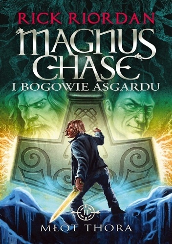 Okładka: Rick Riordan - Młot Thora
