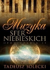 Okładka: Tadeusz Solecki - Muzyka sfer niebieskich