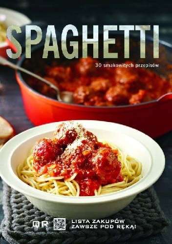 Okładka: Carla Bardi - Spaghetti. 30 smakowitych przepisów