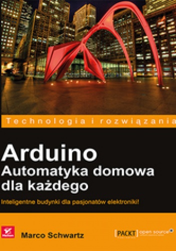 Okładka: Marco Schwartz - Arduino. Automatyka domowa dla każdego