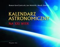 Okładka: Roman K. Janiczek - Kalendarz astronomiczny na XXI wiek