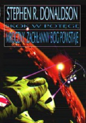Okładka: Stephen R. Donaldson - Skok w potęgę. Mroczny, zachłanny bóg powstaje