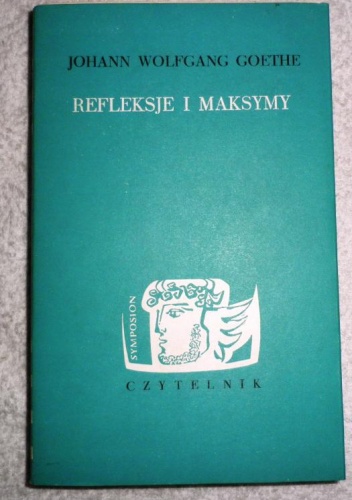Okładka: Johann Wolfgang von Goethe - Refleksje i maksymy
