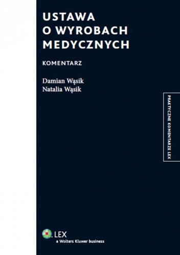 Okładka: Damian Wąsik - Ustawa o wyrobach medycznych. Komentarz