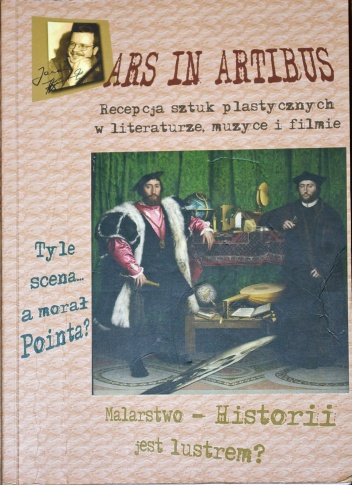 Okładka: Anna Jezierska - Ars in Artibus. Recepcja sztuk plastycznych w literaturze, muzyce i filmie.