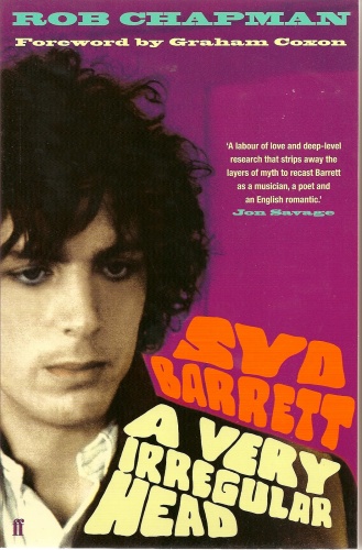 Okładka: Rob Chapman - A Very Irregular Head: Syd Barrett