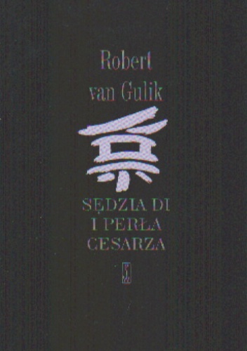 Okładka: Robert Van Gulik - Sędzia Di i perła cesarza