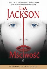 Okładka: Lisa Jackson - Mściwość