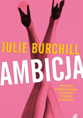 Okładka: Julie Burchill - Ambicja
