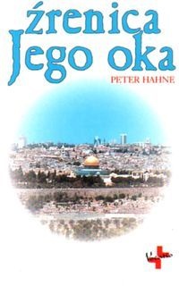 Okładka: Peter Hahne - Źrenica Jego oka