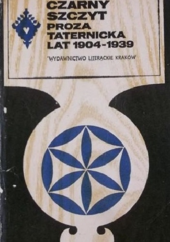 Okładka: Ferdynand Goetel - Czarny szczyt. Proza taternicka lat 1904 - 1939