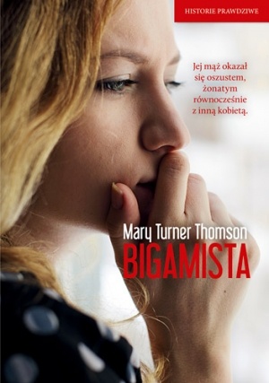 Okładka: Mary Turner Thomson - Bigamista