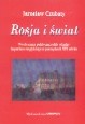 Okładka: Jarosław Czubaty - Rosja i świat. Wyobraźnia polityczna elity władzy imperium rosyjskiego w początkach XIX wieku