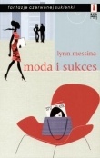 Okładka: Lynn Messina - Moda i sukces