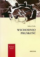 Okładka: Robert Traba - Wschodniopruskość