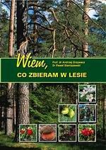 Okładka: Andrzej Grzywacz - Wiem, co zbieram w lesie