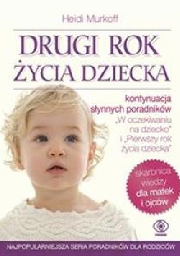 Okładka: Heidi E. Murkoff - Drugi rok życia dziecka