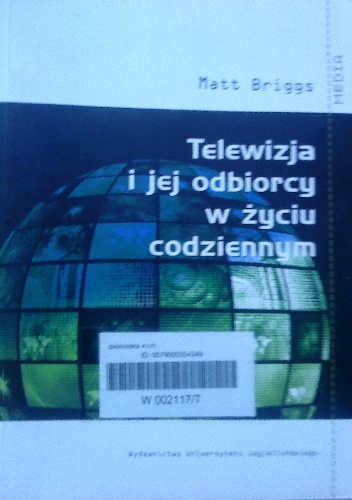 Okładka: Matt Briggs - Telewizja i jej odbiorcy w życiu codziennym