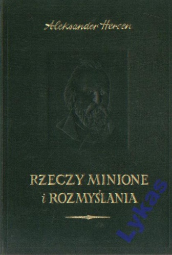 Okładka: Aleksander Hercen - Rzeczy minione i rozmyślania tom 1