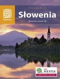 Okładka: Magdalena Dobrzańska-Bzowska - Słowenia. Słoneczna strona Alp