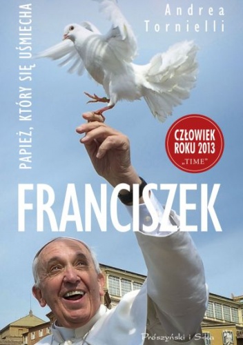 Okładka: Andrea Tornielli - Franciszek. Papież, który się uśmiecha