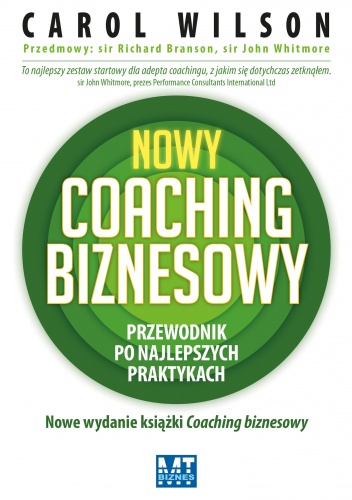 Okładka: Carol Wilson - Nowy coaching biznesowy. Przewodnik po najlepszych praktykach