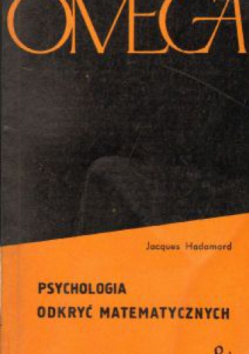 Okładka: Jacques Hadamard - Psychologia odkryć matematycznych
