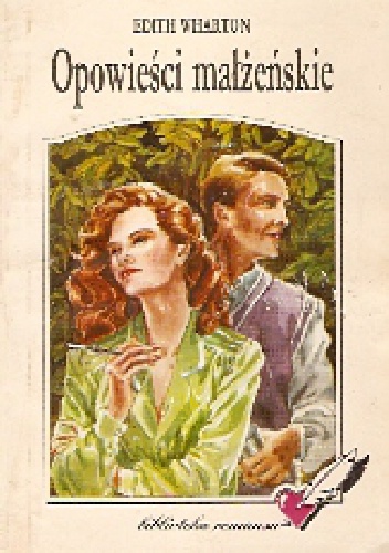Okładka: Edith Wharton - Opowieści małżeńskie