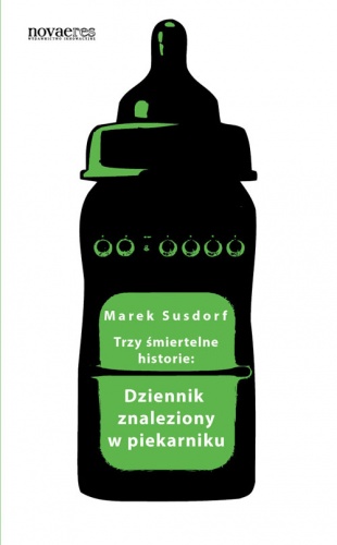 Okładka: Marek Susdorf - Dziennik znaleziony w piekarniku