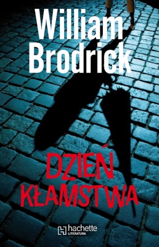 Okładka: William Brodrick - Dzień kłamstwa