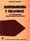 Okładka: Maciej Tramer - Literatura i skandal. Na przykładzie okresu międzywojennego