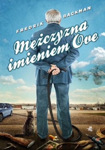 Okładka: Fredrik Backman - Mężczyzna imieniem Ove