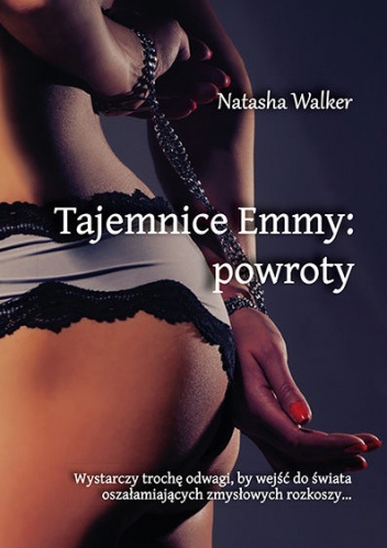 Okładka: Natasha Walker - Tajemnice Emmy: powroty