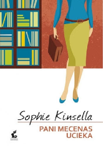 Okładka: Sophie Kinsella - Pani mecenas ucieka