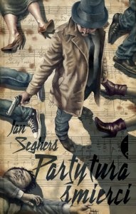 Okładka: Jan Seghers - Partytura śmierci