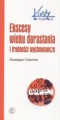 Okładka: Giuseppe Colombo - Ekscesy wieku dorastania i trudności wychowawcze