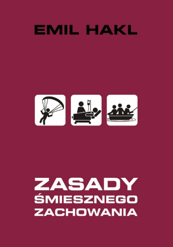 Okładka: Emil Hakl - Zasady śmiesznego zachowania