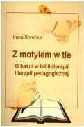 Okładka: Irena Borecka - Z motylem w tle. O baśni w biblioterapii i terapii pedagogicznej