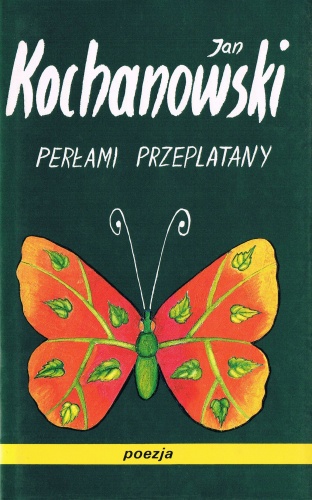 Okładka: Jan Kochanowski - Perłami przeplatany