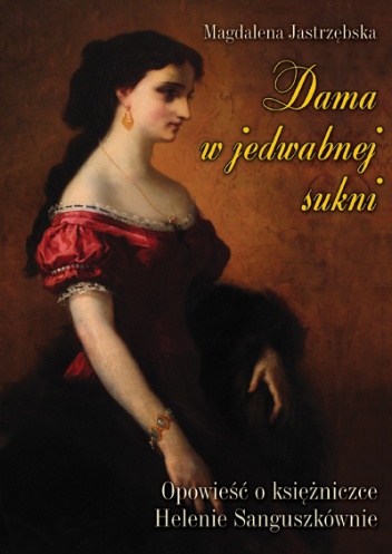 Okładka: Magdalena Jastrzębska - Dama w jedwabnej sukni
